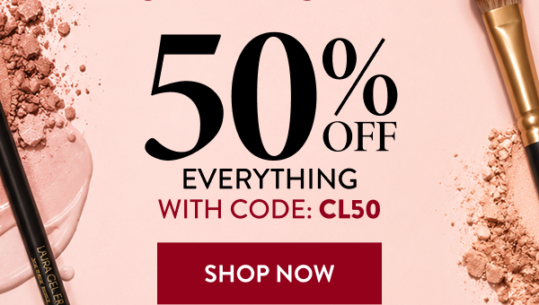 50% Off Everything With Code: CL50 | Shop Now