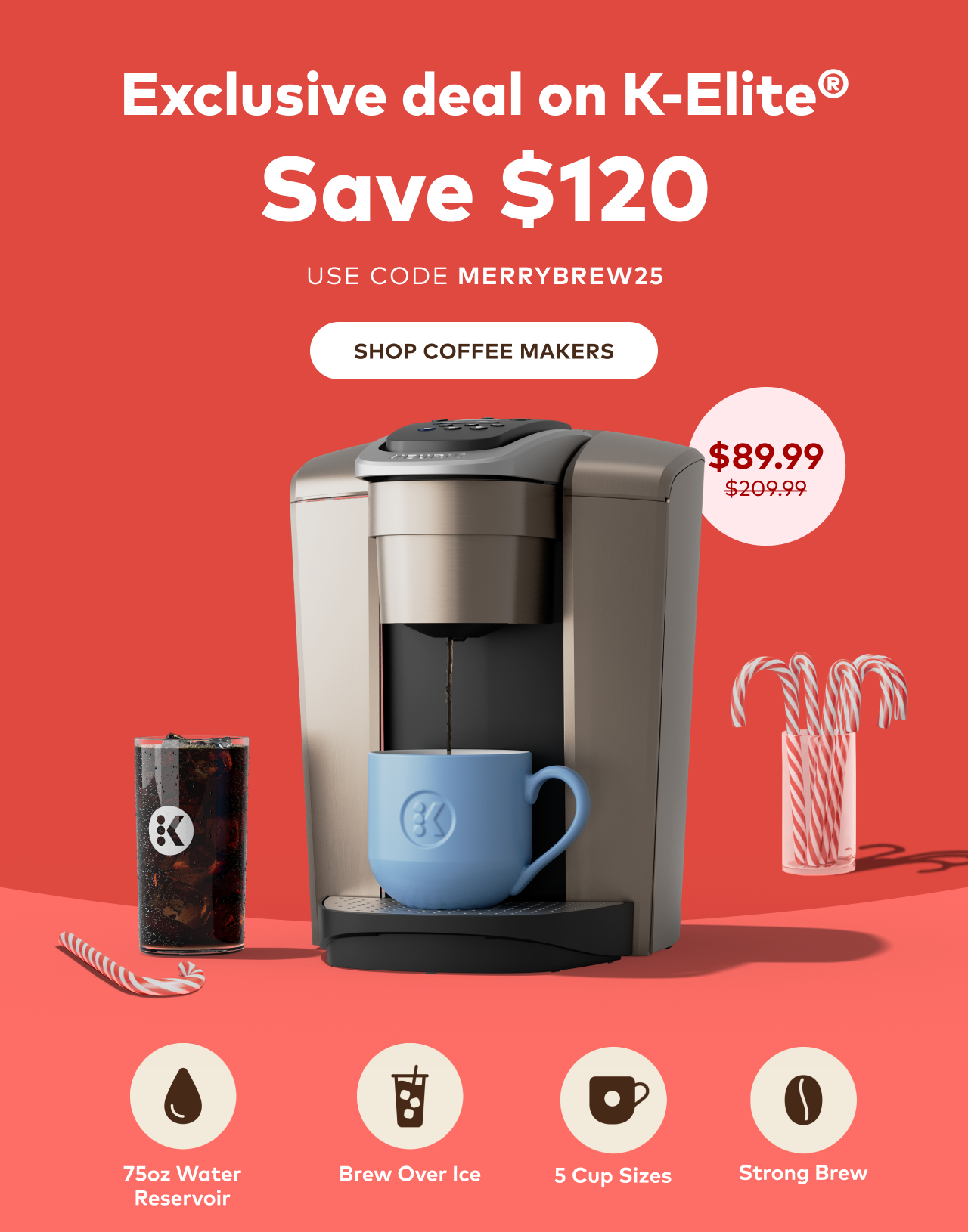 Save $120 on the K-Elite® with code MERRYBREW25