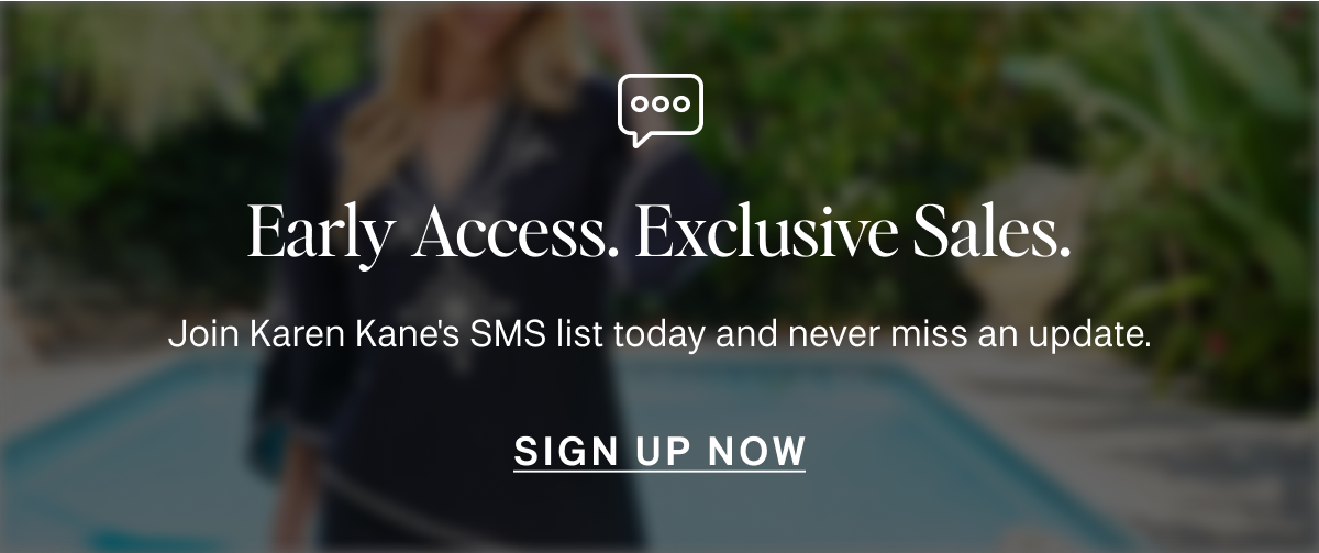 Early Access - Exclusive Sales - Sign Up for SMS