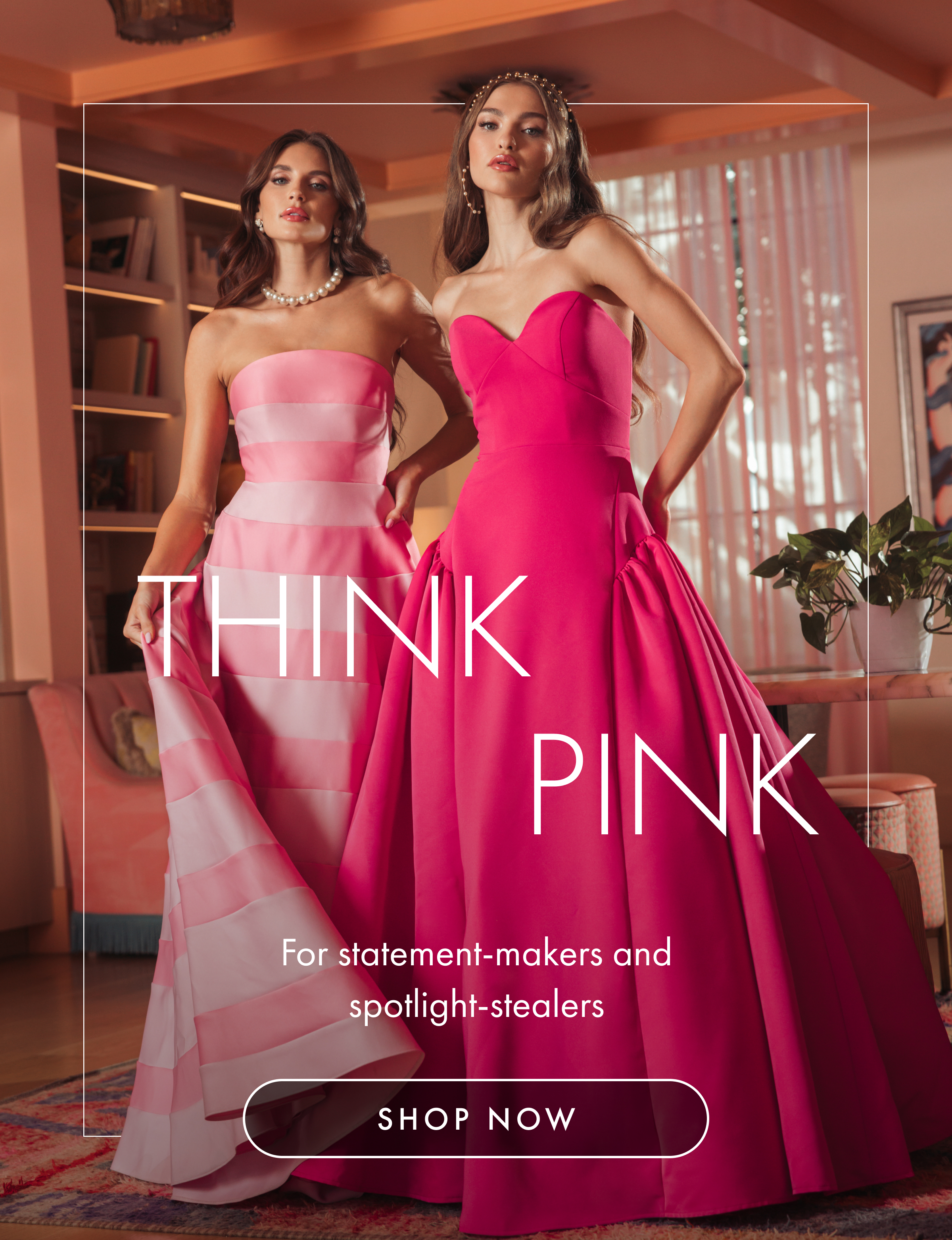 think pink | Shop Now
