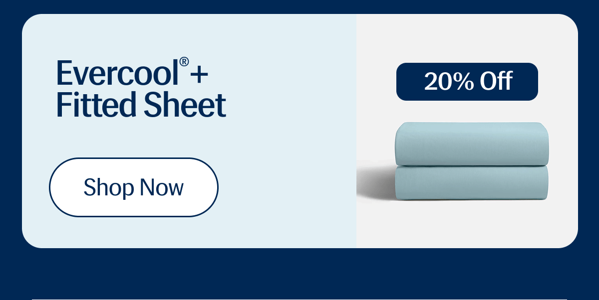 Evercool®+ Fitted Sheet (20% Off) | Shop Now