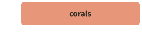 Corals >