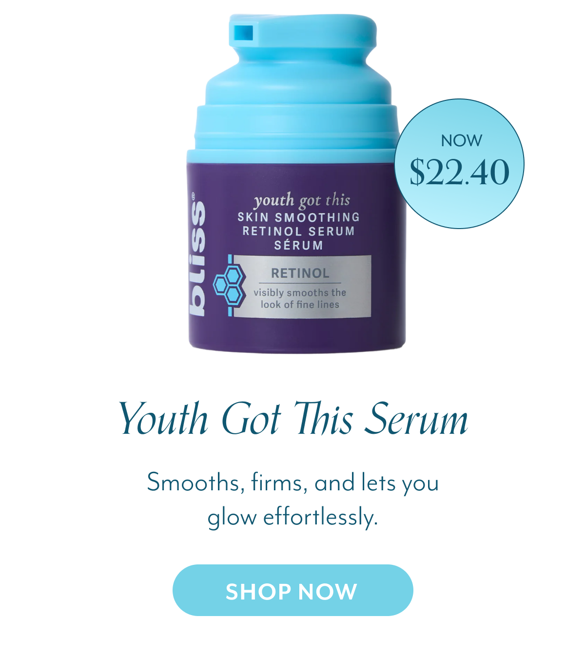Youth Got This Serum Smooths, firms, and lets you glow effortlessly.