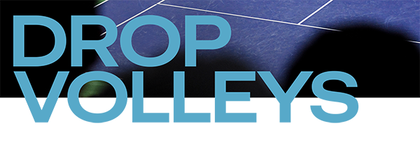 Drop Volleys