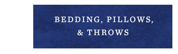 Bedding, Pillows, & Throws