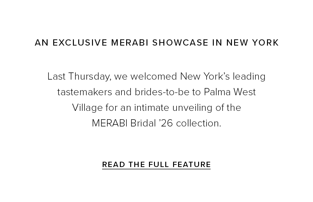 An Exclusive Merabi Showcase in New York