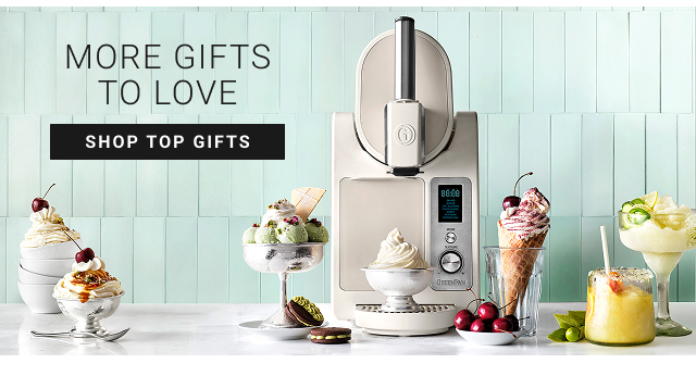 More Gifts to Love - SHOP TOP GIFTS