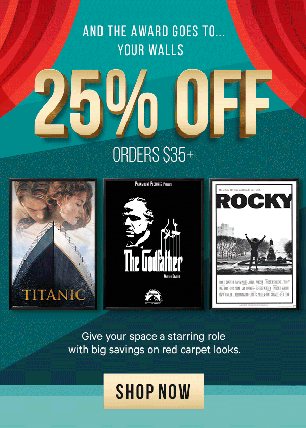 And the Award Goes To… Your Walls!  25% Off Orders $35+: Give your space a starring role with big savings on red carpet looks.
