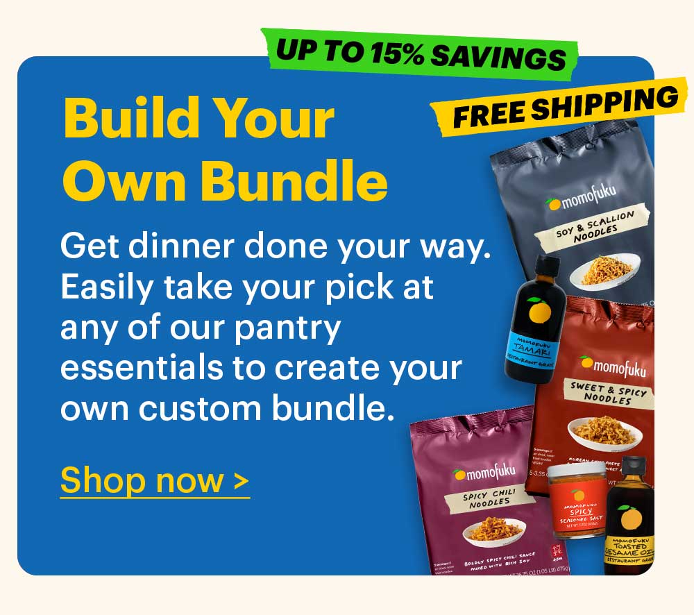 Build Your Own Bundle  Get dinner done your way. Easily take your pick at any of our pantry essentials to create your own custom bundle. Shop now >