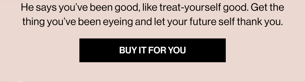 A little joy goes a long way — Santa insists. Pick up something that makes you feel amazing.