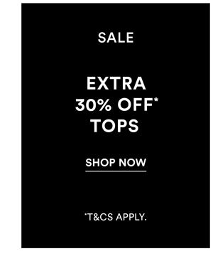 Shop Extra 30% Off* All Winter Sale Online Tops