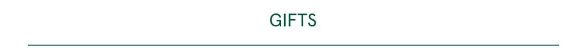 Gifts