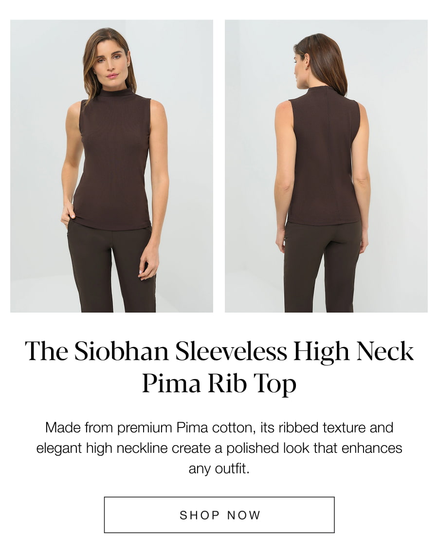The Siobhan Sleeveless High Neck Pima Rib Top. SHOP NOW