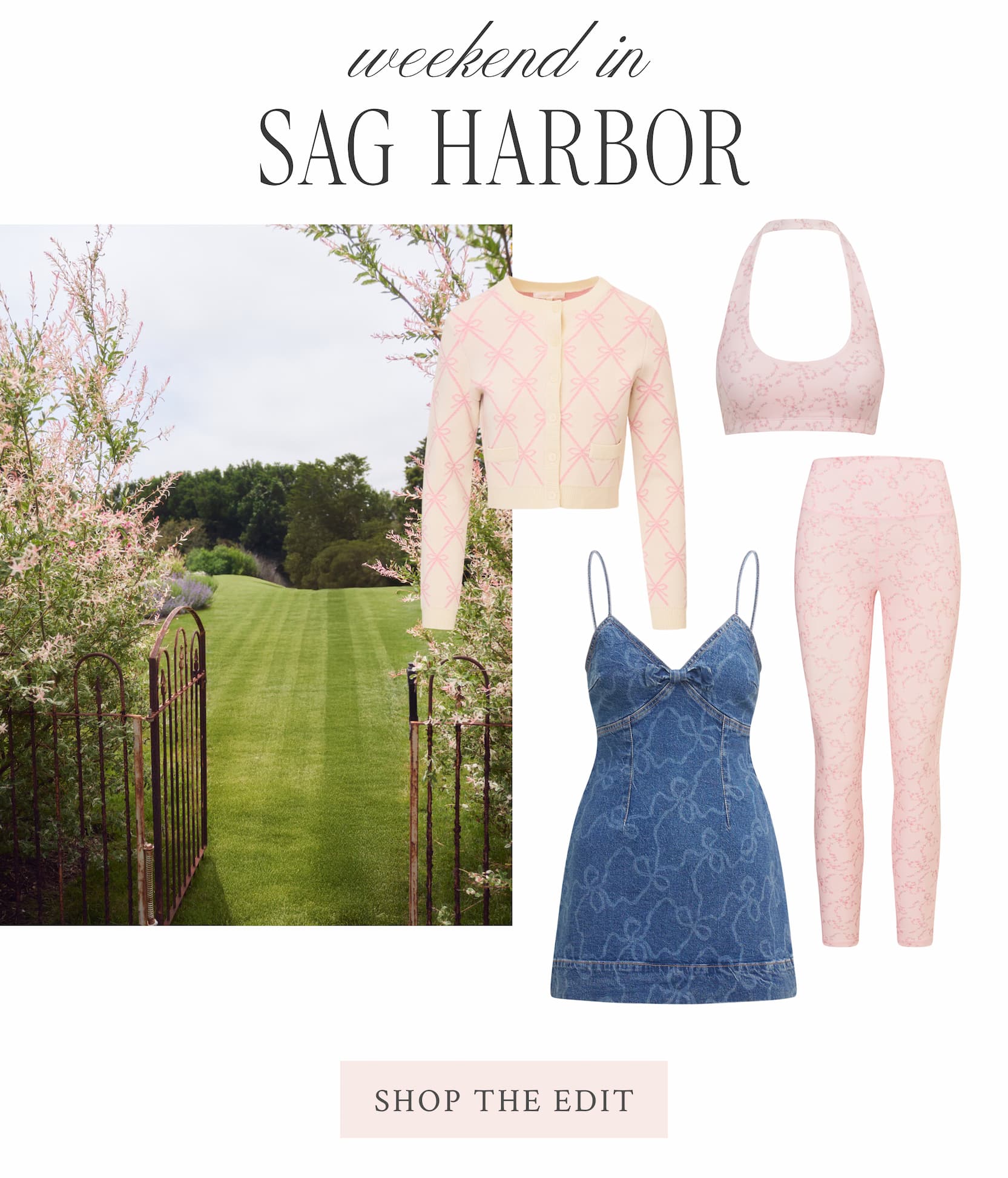 Weekend in Sag Harbor <SHOP THE EDIT>