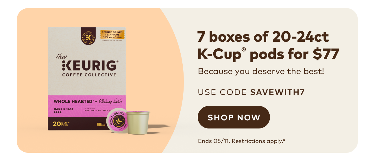7 boxes of 20-24ct K-Cup® pods for $77 with code SAVEWITH7