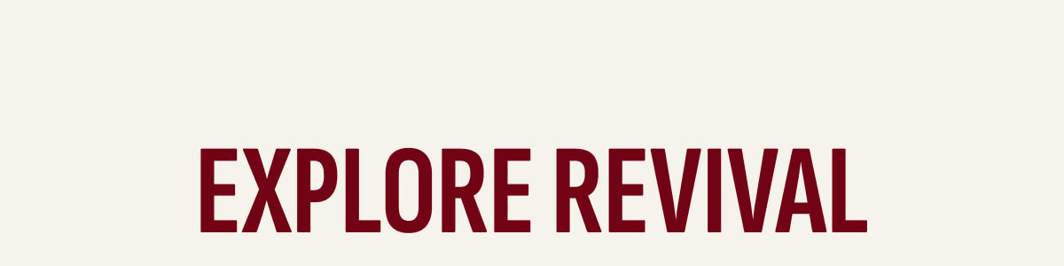 Explore Revival