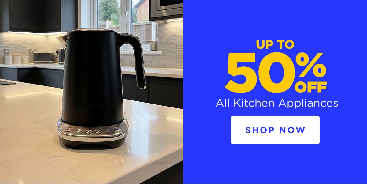 Up to 50% Off All Kitchen Appliances