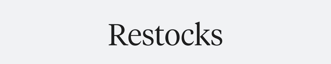 Restocks