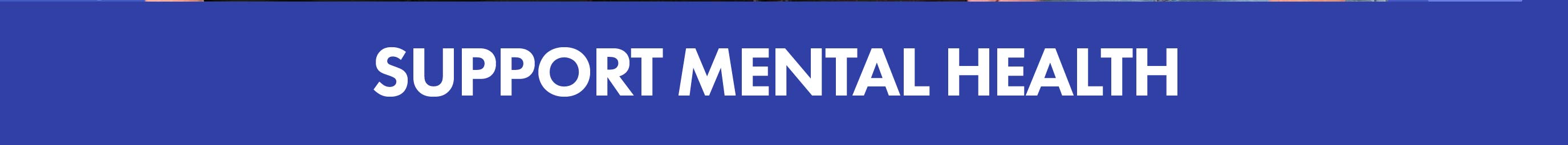 Support Mental Health
