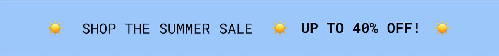 Shop The Summer Sale!