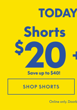 Shorts $20
