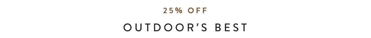 25% Outdoor's Best