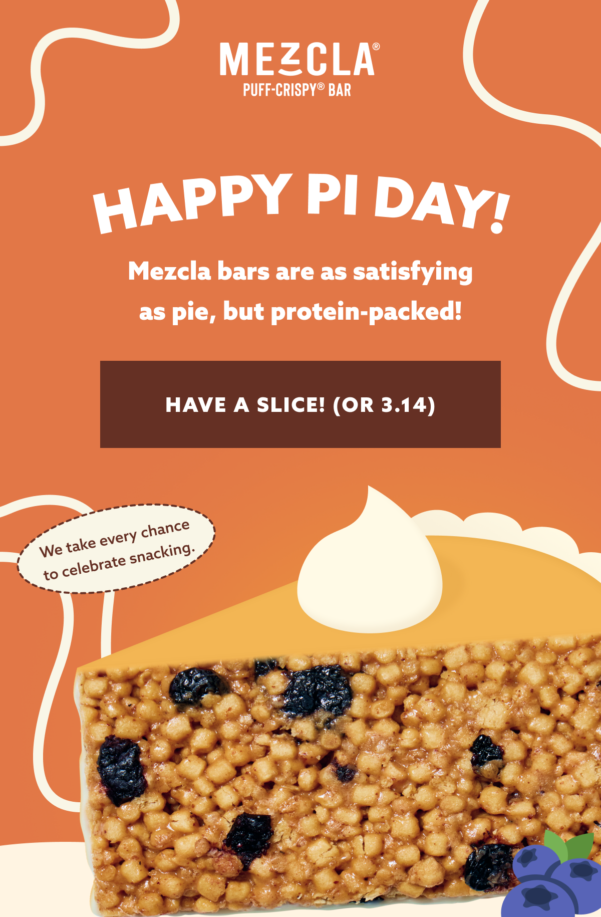 HAPPY PI DAY! Mezcla bars are as satisfying as pie, but protein-packed! [HAVE A SLICE! (OR 3.14)]