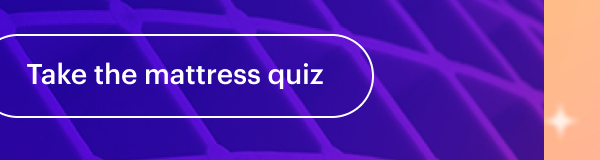 Take the mattress quiz