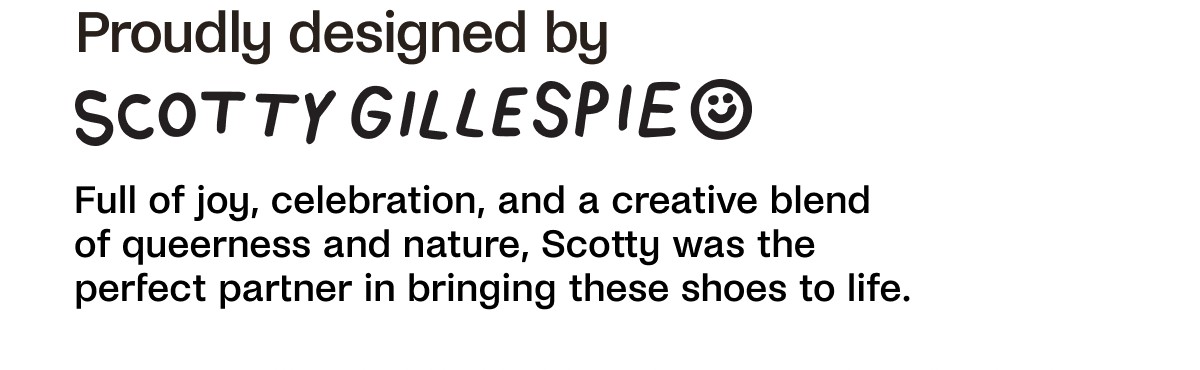 Proudly designed by Scotty Gillespie