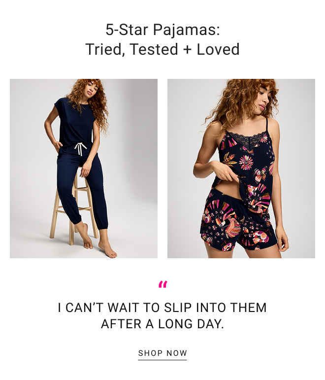 5-Star Pajamas: Tried, Tested + Loved. I can’t wait to slip into them after a long day. SHOP NOW