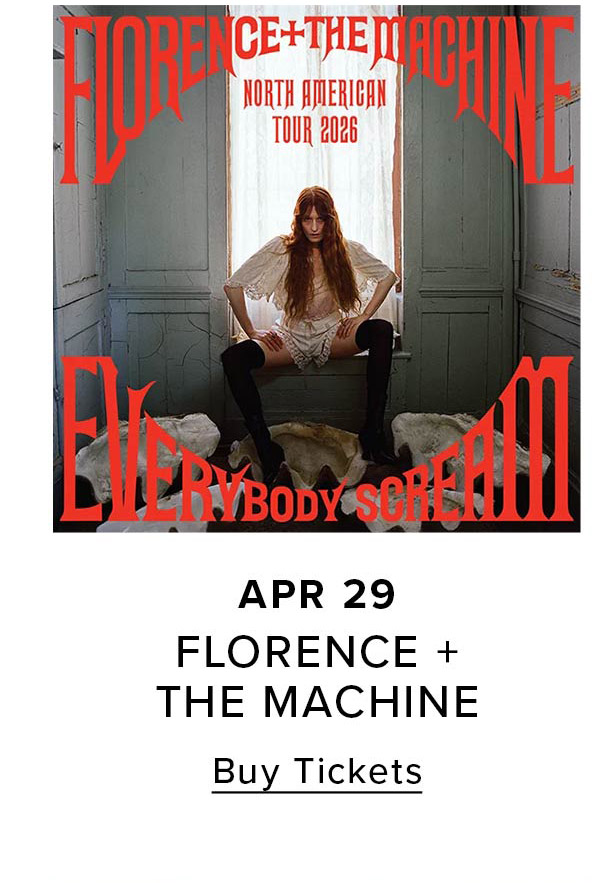 Florence + The Machine | Buy Tickets