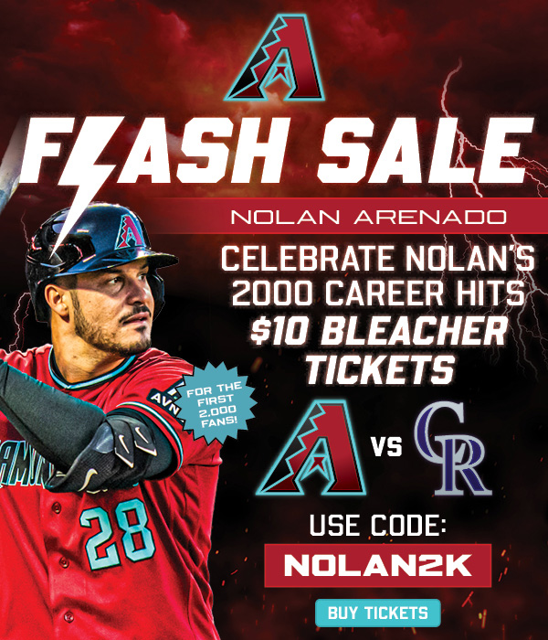 Flash Sale: Celebrate Nolan Arenado's 2,000 career hits $10 bleacher tickets Rockies vs. D-backs. Use code NOLAN2K