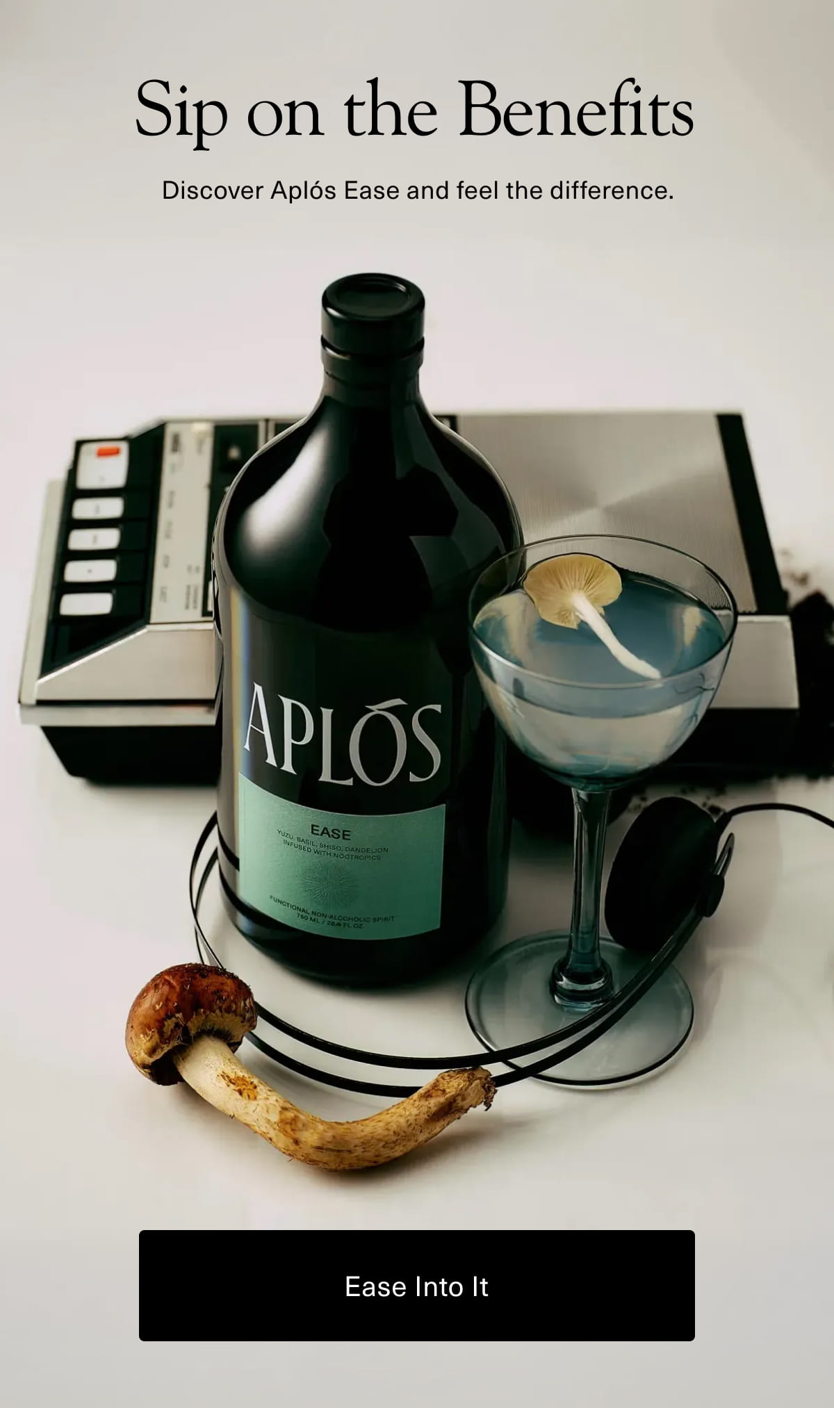 Sip on the benefits | Discover Aplós Ease and feel the difference. [Ease Into It ]