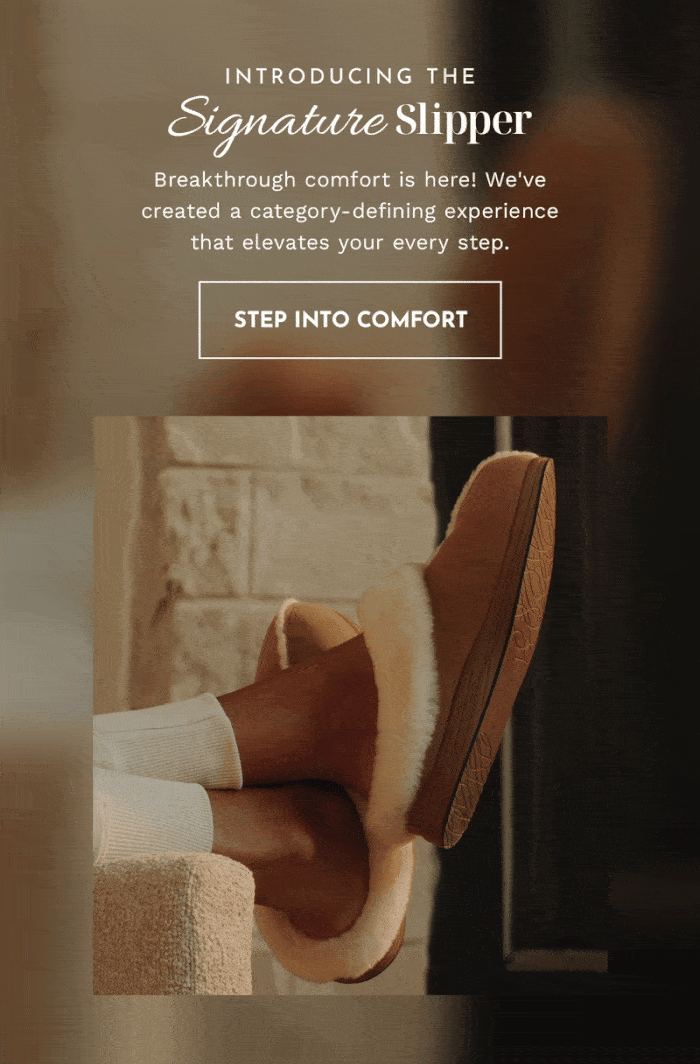 Introducing the Signature Slipper | STEP INTO COMFORT