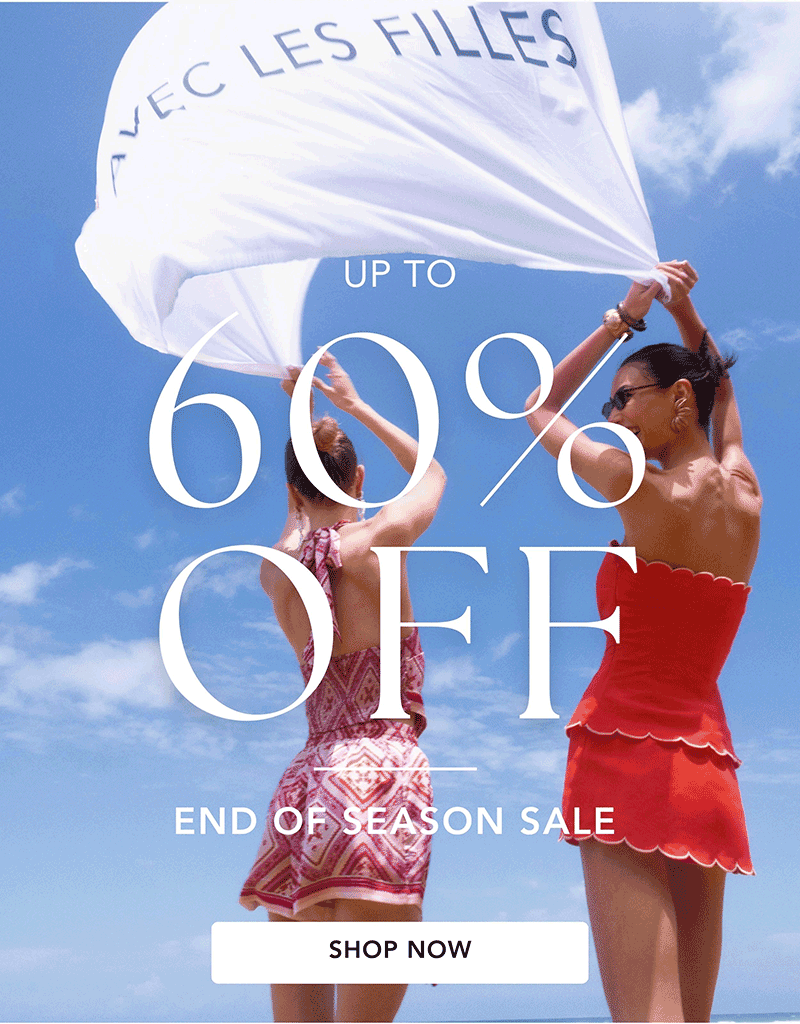 UP TO 60% OFF | END OF SEASON SALE | SHOP NOW