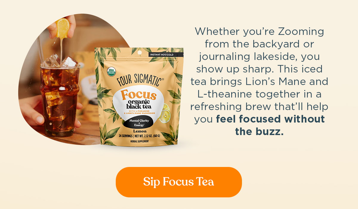 Sip Focus Tea