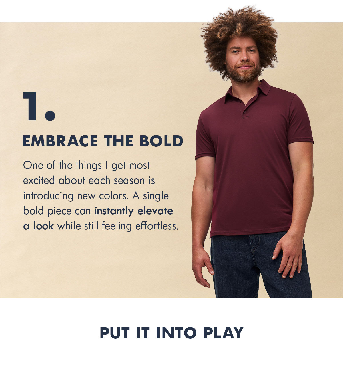 Embrace the bold