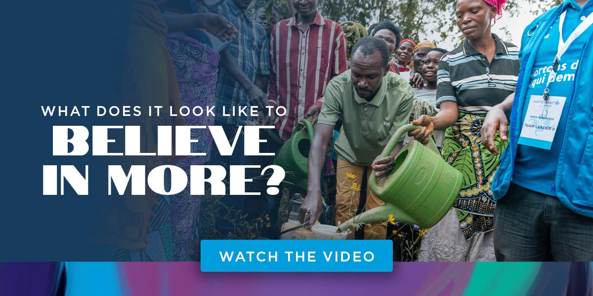 A man fills a water container in Burundi. What does it look like to believe in more? 
