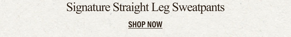 NEW COLORS | Shop the Straight Leg Sweatpants