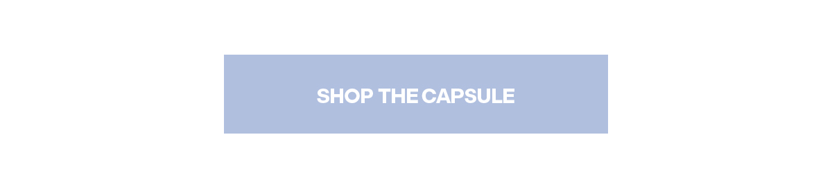 Shop The Capsule