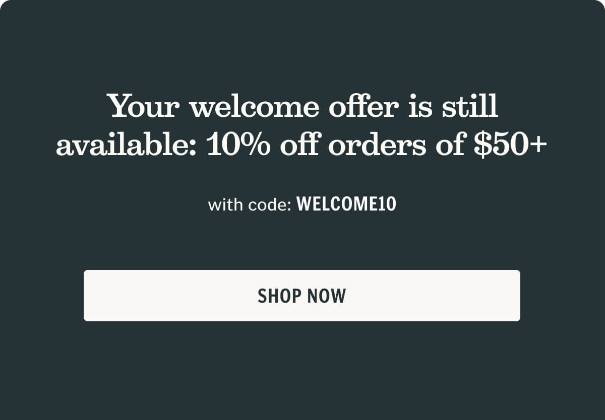 10% off your first order of $50+