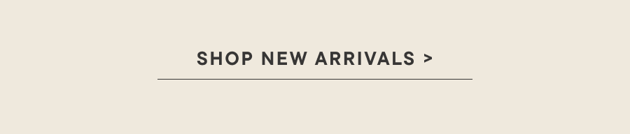 Shop New Arrivals