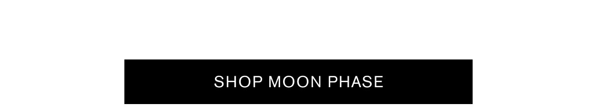 SHOP MOON PHASE
