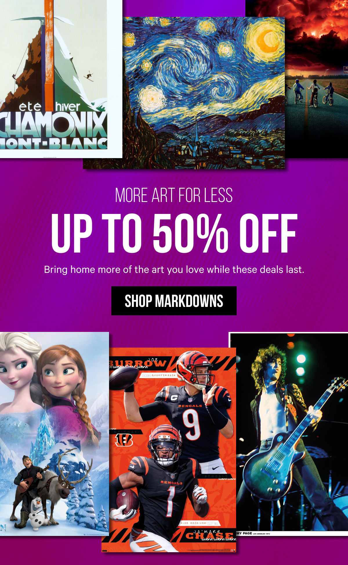 More Art for Less: Up to 50% Off - Bring home more of the art you love while these deals last.