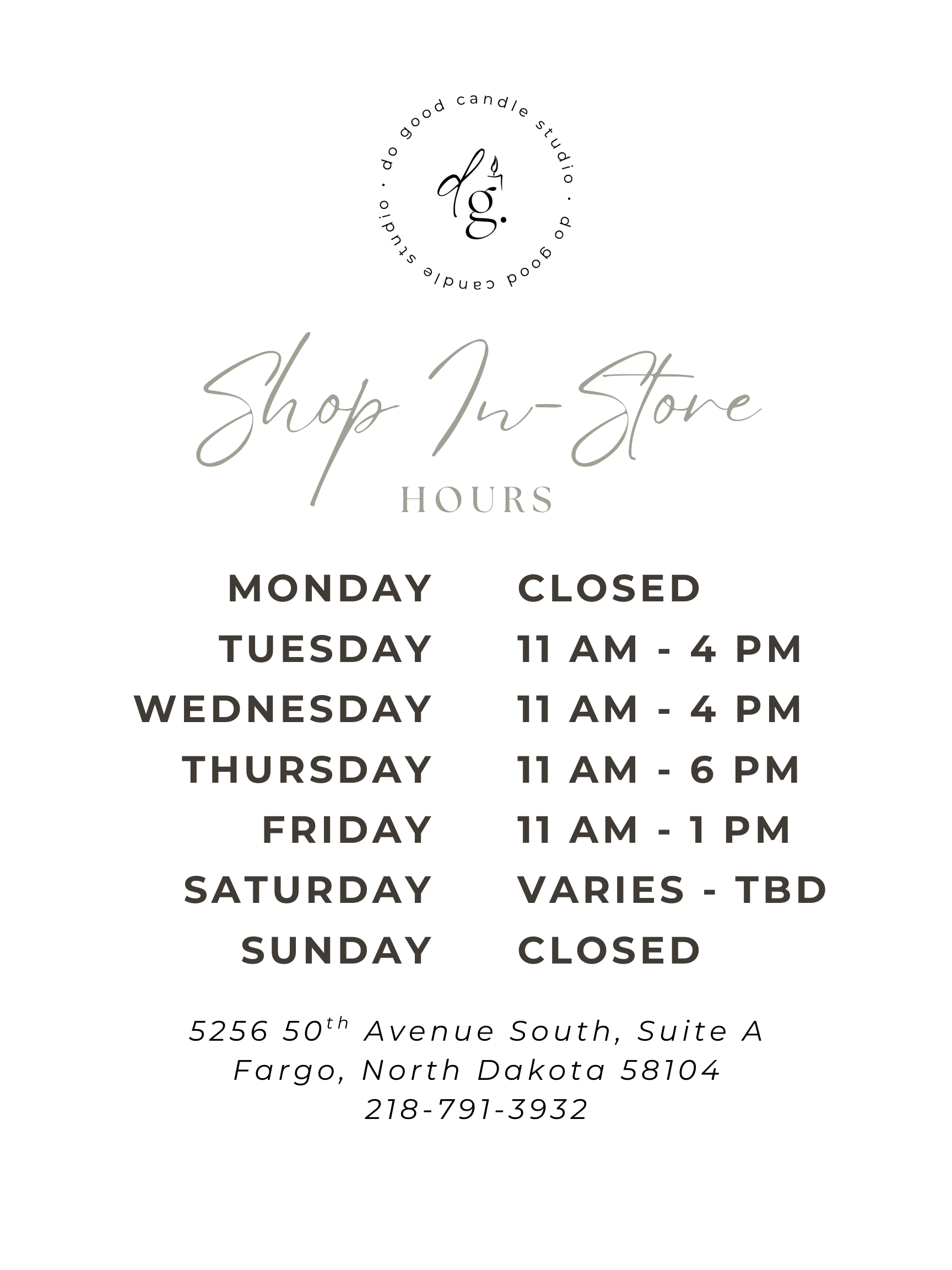 graphic with store hours:  Monday Closed, Tuesday 11 - 4, Wednesday 11-6, Thursday 11-5:30, Friday 11 - 1, Saturday hours vary