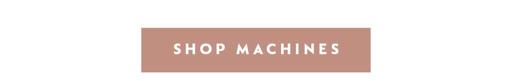 SHOP MACHINES