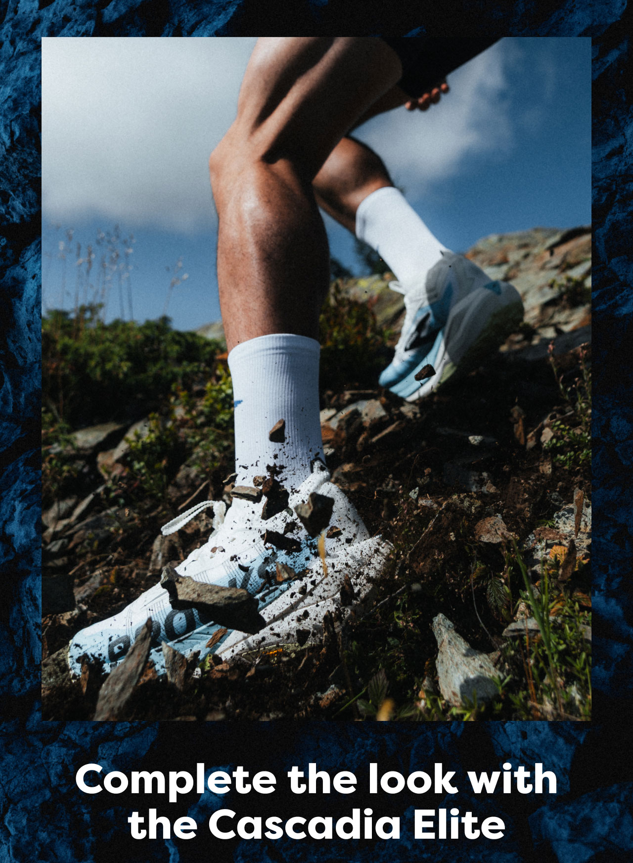 Complete the look with the Cascadia Elite