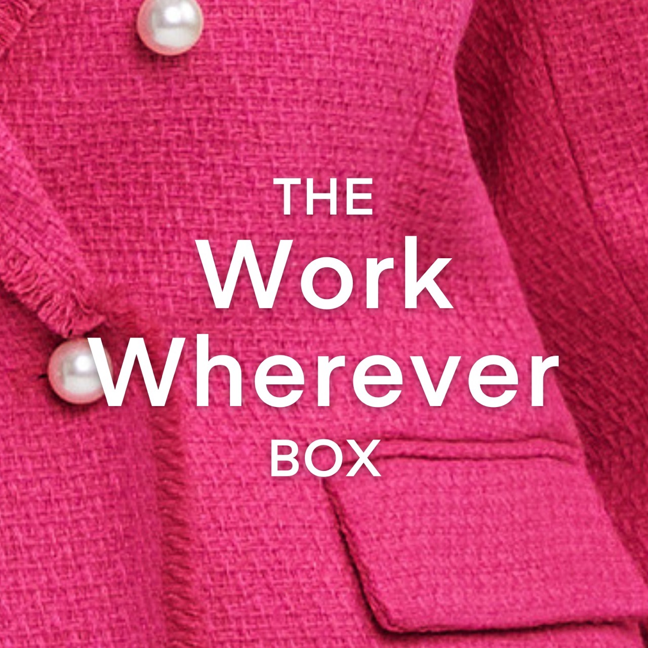 The Work Wherever Box