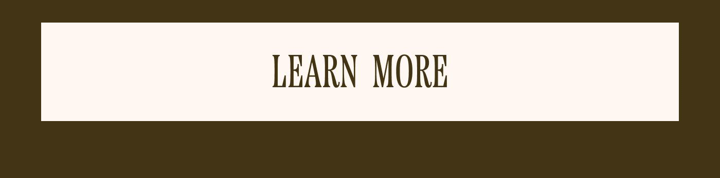[ LEARN MORE ]