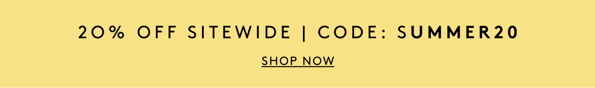 20% Off Sitewide | Code: SUMMER20 | Shop Now
